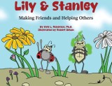 Lily &amp;amp; Stanley: Making Friends and Helping Others
