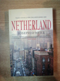 NETHERLAND de JOSEPH O&#039;NEILL