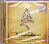 CD Colinde: Vin colindatorii ( Stefan Hrusca, Ducu Bertzi, Nicu Alifantis, Paula Seling, etc. - SIGILAT )
