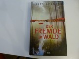Der Fremde in Wald