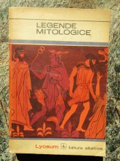 LEGENDE MITOLOGICE, DIN OPERA POETILOR GRECI SI LATINI-ANTOLOGIE DE ION ACSAN foto