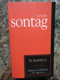 SUSAN SONTAG - IN AMERICA