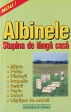 Albinele. Stupina de langa casa