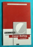 Mircea A Diaconu - Cezar Baltag ( monografie )