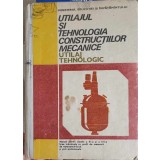 UTILAJUL SI TEHNOLOGIA CONSTRUCTIILOR MECANICE, UTILAJ TEHNOLOGIC. MANUAL PENTRU CLASELE A XI-A SI A XII-A--249630