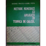 George Vraciu - Metode numerice cu aplicatii in tehnica de calcul (editia 1982)