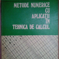 George Vraciu - Metode numerice cu aplicatii in tehnica de calcul (editia 1982)