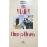 Emil Mladin - Champs-Elysees (Editia: 1998)