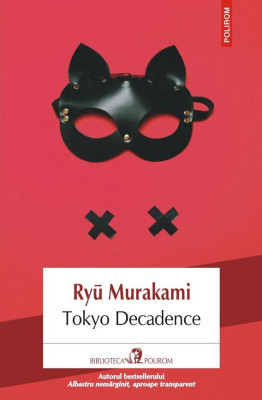 Tokyo Decadence &amp;ndash; Ryu Murakami foto