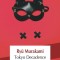 Tokyo Decadence &ndash; Ryu Murakami