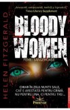 Bloody Women. Femei sangeroase - Helen Fitzgerald