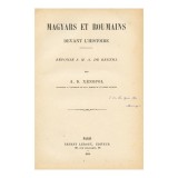 A. D. Xenopol, Magyars et roumains devant l&#039;histoire, 1900, cu dedicația autorului