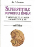 Superstitiile poporului roman in asemanare cu ale altor popoare vechi si noi - Gh. F. Ciausanu