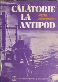 Calatorie la Antipod Petre Mureseanu Editura Stiintifica Enciclopedica 1986 Coperta Cartonata Carte Veche