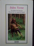 Jules Verne - Un bilet de loterie. Farul de la capatul lumii (editia 2010)