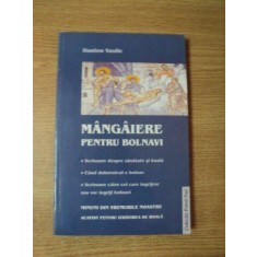 MANGAIERE PENTRU BOLNAVI de DANION VASILE , Galati 2004