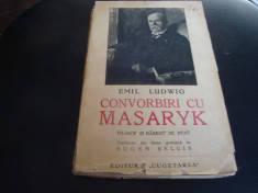 Emil Ludwig - Convorbiri cu Masaryk - interbelica foto