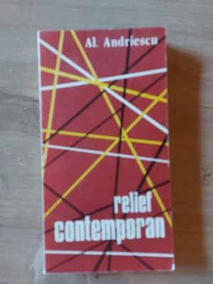 Relief contemporan- Al. Andriescu CU AUTOGRAF