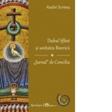 Duhul Sfant si unitatea biserici. Jurnal de Conciliu - Andre Scrima