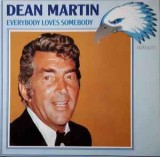 Cumpara ieftin Vinil Dean Martin &lrm;&ndash; Everybody Loves Somebody (-VG)