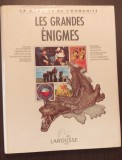 LES GRANDES ENIGMES - LAROUSSE - JACQUES MARSEILLE, NADEIJE LANEYRIE DAGEN
