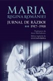 Cumpara ieftin Jurnal De Razboi(Ii).1917-1918, Regina Maria A Romaniei - Editura Humanitas