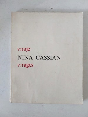 Viraje - Nina Cassian - editie bilingva romana-franceza, Editura Eminescu, 1978 foto