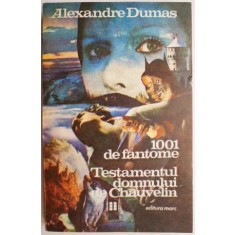 1001 de fantome. Testamentul domnului de Chauvelin &ndash; Alexandre Dumas