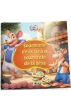 Soarecele de la tara si soarecele de la oras. Citesc cu drag