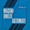 Masini unelte automate - 1976 - Dumitru Zetu ($U98)