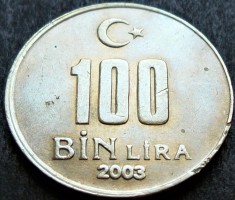 Moneda 100 BIN LIRA - TURCIA, anul 2003 * cod 1423