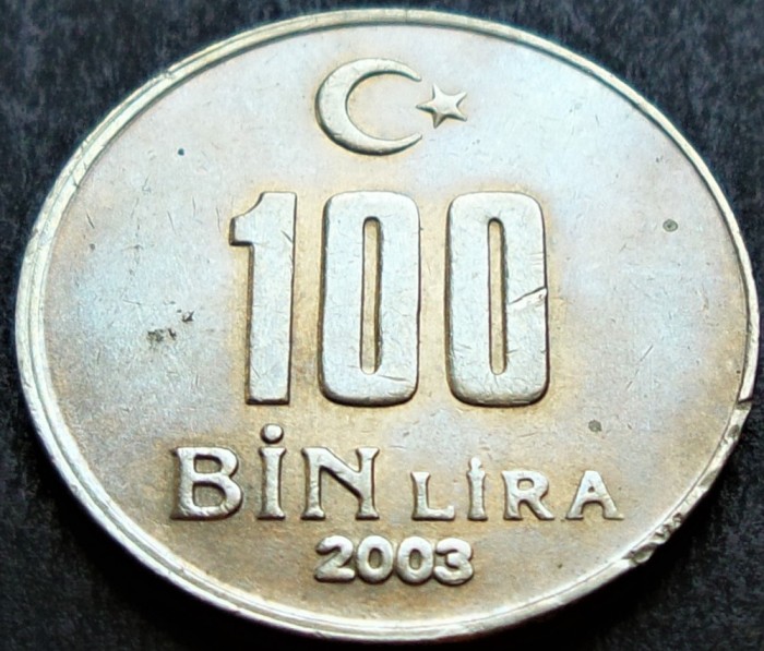 Moneda 100 BIN LIRA - TURCIA, anul 2003 * cod 1423
