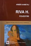 Riva H. (Povestiri) - Arber Ahmetaj