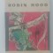myh 521f - Henry Gilbert - Robin Hood - ed 1965