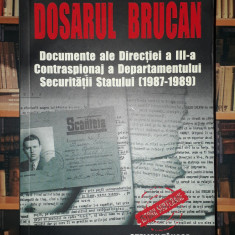 Dosarul Brucan * Documente ale Directiei a 3-a Contraspionaj