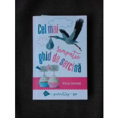 CEL MAI SIMPATIC GHID DE SARCINA - VICKI IOVINE