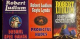 ROBERT LUDLUM,LOT DE TREI TITLURI:DRUMUL SPRE OMAHA,COMPLOTUL GENERALILOR SI....