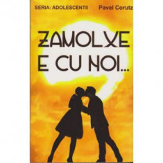 Zamolxe e cu noi - Pavel Corut