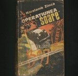 Operatiunea Soare - Haralamb Zinca - Carte Politista