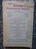 REVISTA FUNDATIILOR REGALE NR 7 IULIE 1946 INSEMNARE SI AUTOGRAF EMIL VORA