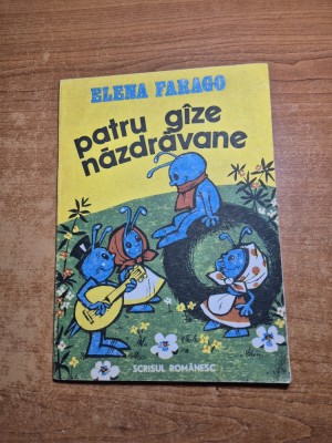 carte pentru copii - patru gaze nazdravane - elena farago - din anul 1986 foto