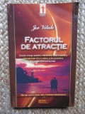 Joe Vitale - Factorul de atractie