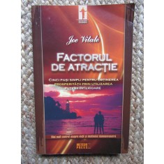 Joe Vitale - Factorul de atractie