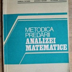 Metodica predarii analizei matematice- A.Catana, O.Stanasila