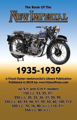 Book of New Imperial (Motorcycles) 1935-1939 All S.V. &amp;amp; O.H.V. Models foto