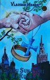 Cedrii sunători ai Rusiei (volumul 2) - 2007 - Vladimir Megre (C450)