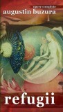 Refugii - Hardcover - Augustin Buzura - RAO