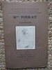 MME PIERAT biographie-critique illustr&eacute;e de deux portraits, suivie d&#039;une monenclature compl&egrave;te des r&ocirc;les cr&eacute;&eacute;s par Mme PIERAT LOUIS SCHNEIDER