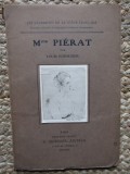 MME PIERAT biographie-critique illustr&eacute;e de deux portraits, suivie d&#039;une monenclature compl&egrave;te des r&ocirc;les cr&eacute;&eacute;s par Mme PIERAT LOUIS SCHNEIDER