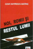 Noi, romii si restul lumii | Elena Dumitrescu-Nentwig